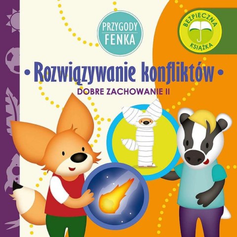 Rozwiązywanie konfliktów. Dobre zachowanie. Przygody Fenka Rozwiązywanie konfliktów. Dobre zachowanie. Przygody Fenka