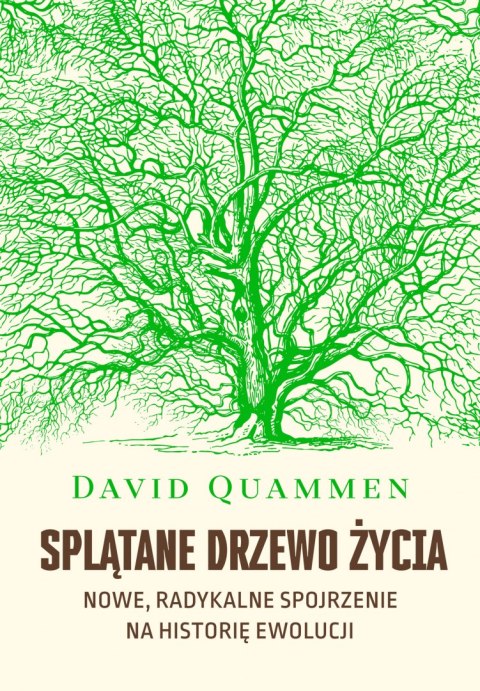 Splątane drzewo życia. Nowe, radykalne spojrzenie na teorię ewolucji Splątane drzewo życia. Nowe, radykalne spojrzenie na teorię ewolucji