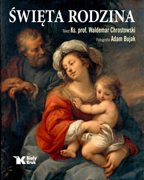 Święta Rodzina Święta Rodzina