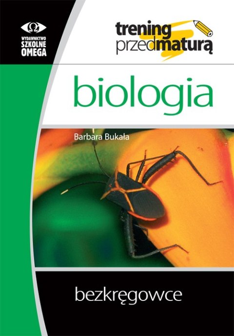 Trening przed maturą Biologia - Bezkręgowce Trening przed maturą Biologia - Bezkręgowce