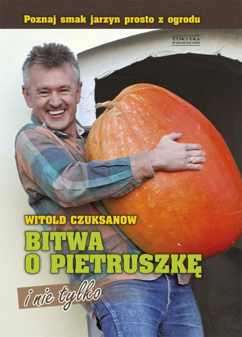 Bitwa o pietruszkę i nie tylko Bitwa o pietruszkę i nie tylko