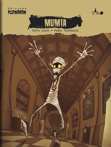 Mumia. Skrzynka potworów. Tom 6 Mumia. Skrzynka potworów. Tom 6