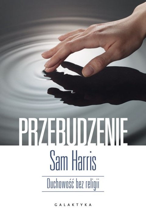 Przebudzenie duchowość bez religii Przebudzenie duchowość bez religii