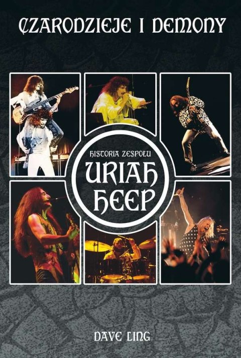 Czarodzieje i demony historia zespołu uriah heep Czarodzieje i demony historia zespołu uriah heep