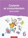 Język polski czytanie ze zrozumieniem zeszyt ćwiczeń dla klasy 6 szkoły podstawowej 181038 Język polski czytanie ze zrozumieniem zeszyt ćwiczeń dla klasy 6 szkoły podstawowej 181038