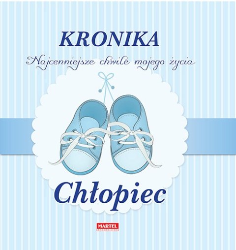 Kronika najpiękniejsze chwile mojego życia chłopiec Kronika najpiękniejsze chwile mojego życia chłopiec
