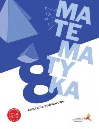 Matematyka z plusem ćwiczenia podstawowe dla klasy 8 szkoła podstawowa Matematyka z plusem ćwiczenia podstawowe dla klasy 8 szkoła podstawowa