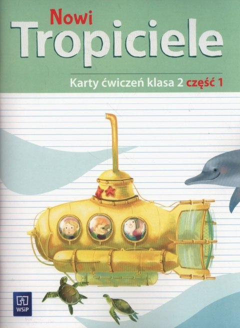 Nowi tropiciele karty ćwiczeń klasa 2 część 1 edukacja wczesnoszkolna 168771 Nowi tropiciele karty ćwiczeń klasa 2 część 1 edukacja wczesnoszkolna 168771