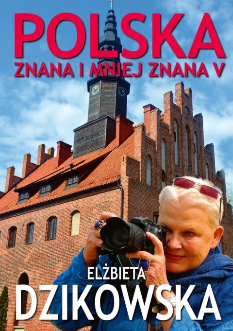 Polska znana i mniej znana V Polska znana i mniej znana V