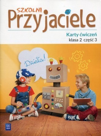 Szkolni przyjaciele karty ćwiczeń klasa 2 część 3 edukacja wczesnoszkolna 171929 Szkolni przyjaciele karty ćwiczeń klasa 2 część 3 edukacja wczesnoszkolna 171929