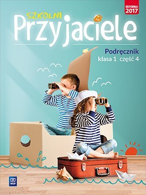 Szkolni przyjaciele podręcznik klasa 1 część 4 edukacja wczesnoszkolna 171904 Szkolni przyjaciele podręcznik klasa 1 część 4 edukacja wczesnoszkolna 171904