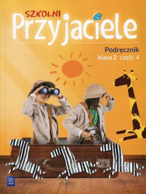 Szkolni przyjaciele podręcznik klasa 2 część 4 edukacja wczesnoszkolna 171924 Szkolni przyjaciele podręcznik klasa 2 część 4 edukacja wczesnoszkolna 171924