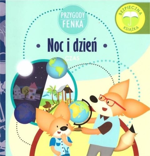Noc i dzień czas Przygody Fenka Noc i dzień czas Przygody Fenka
