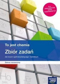 Nowe chemia to jest chemia era zbiór zadań 1-4 liceum i technikum zakres rozszerzony 65549 Nowe chemia to jest chemia era zbiór zadań 1-4 liceum i technikum zakres rozszerzony 65549