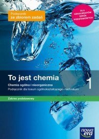 Nowe chemia to jest chemia podręcznik 1 liceum i technikum zakres podstawowy 65502 Nowe chemia to jest chemia podręcznik 1 liceum i technikum zakres podstawowy 65502