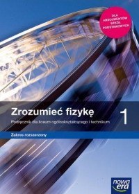 Nowe fizyka zrozumieć fizykę podręcznik 1 liceum i technikum zakres rozszerzony 66452 Nowe fizyka zrozumieć fizykę podręcznik 1 liceum i technikum zakres rozszerzony 66452