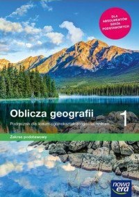 Nowe geografia oblicza geografii podręcznik 1 liceum i technikum zakres podstawowy 67002 Nowe geografia oblicza geografii podręcznik 1 liceum i technikum zakres podstawowy 67002