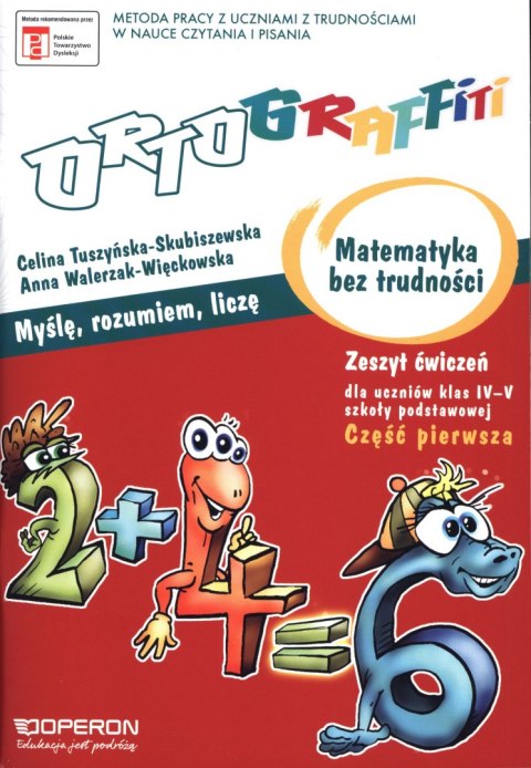 Ortograffiti matematyka bez trudności zeszyt ćwiczeń klasa 4-5 cz 1 Ortograffiti matematyka bez trudności zeszyt ćwiczeń klasa 4-5 cz 1