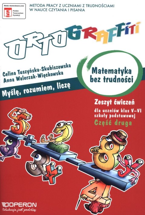Ortograffiti matematyka bez trudności zeszyt ćwiczeń klasa 5-6 cz. 2 Ortograffiti matematyka bez trudności zeszyt ćwiczeń klasa 5-6 cz. 2