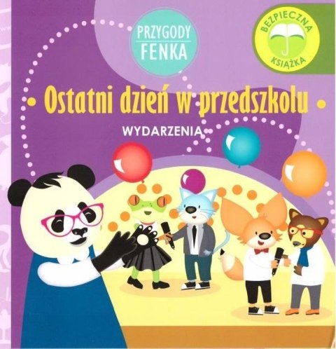 Ostatni dzień w przedszkolu wydarzenia Przygody Fenka Ostatni dzień w przedszkolu wydarzenia Przygody Fenka