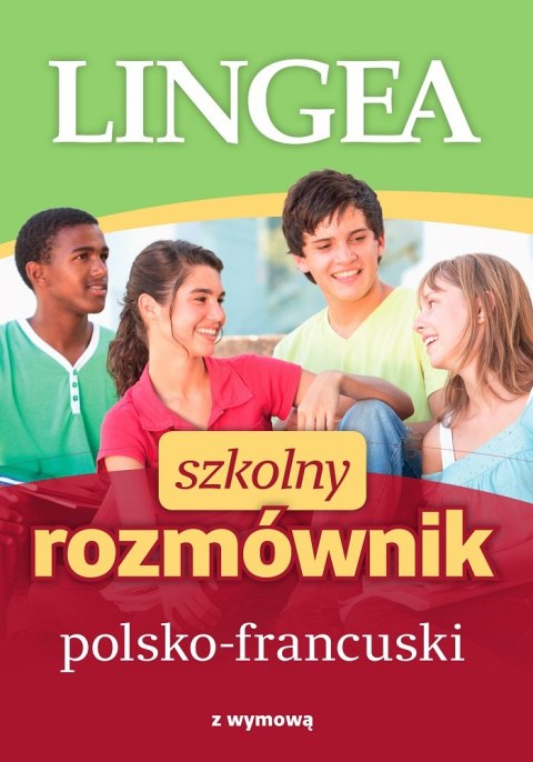 Szkolny rozmównik polsko-francuski wyd. 2 Szkolny rozmównik polsko-francuski wyd. 2
