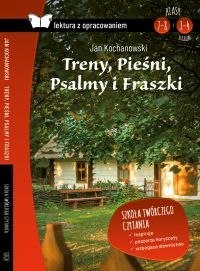 Treny pieśni psalmy i fraszki lektura z opracowaniem Treny pieśni psalmy i fraszki lektura z opracowaniem