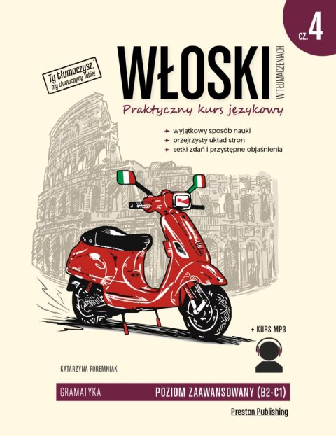 Włoski w tłumaczeniach. Gramatyka 4. Poziom B2-C1 wyd. 2 Włoski w tłumaczeniach. Gramatyka 4. Poziom B2-C1 wyd. 2