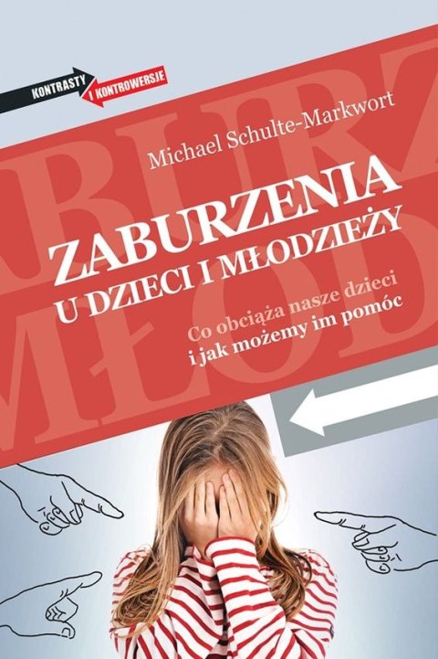 Zaburzenia u dzieci i młodzieży co obciąża nasze dzieci i jak możemy im pomóc Zaburzenia u dzieci i młodzieży co obciąża nasze dzieci i jak możemy im pomóc