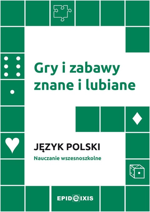 Gry i zabawy znane i lubiane Język polski Gry i zabawy znane i lubiane Język polski