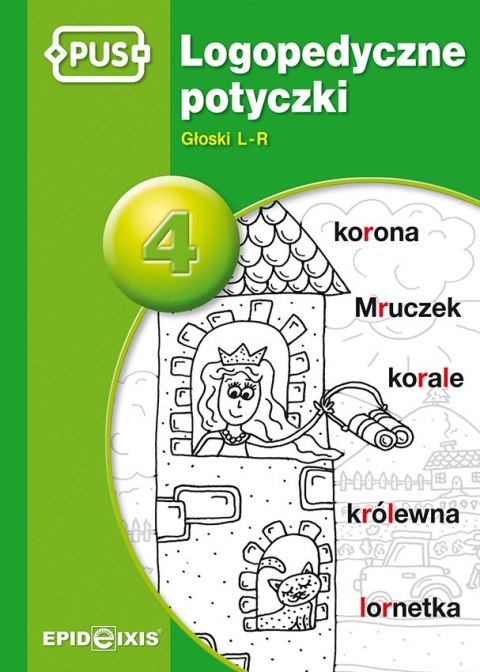 PUS Logopedyczne potyczki 4 Głoski L-R PUS Logopedyczne potyczki 4 Głoski L-R