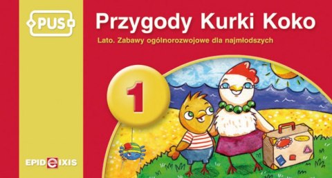 PUS Przygody Kurki Koko 1 Zabawy i ćwiczenia ogólnorozwojowe PUS Przygody Kurki Koko 1 Zabawy i ćwiczenia ogólnorozwojowe