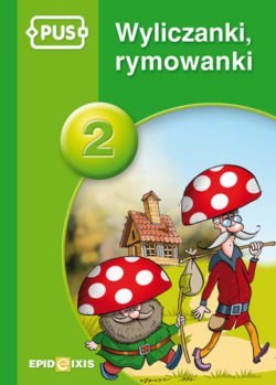 PUS Wyliczanki rymowanki 2 PUS Wyliczanki rymowanki 2