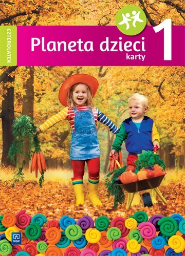 Planeta dzieci Karty pracy Czterolatek Część 1 Planeta dzieci Karty pracy Czterolatek Część 1