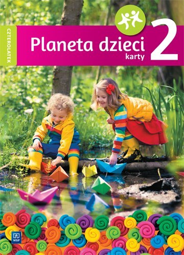 Planeta dzieci Karty pracy Czterolatek Część 2 Planeta dzieci Karty pracy Czterolatek Część 2