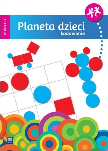 Planeta dzieci Kodowanie Trzylatek Planeta dzieci Kodowanie Trzylatek