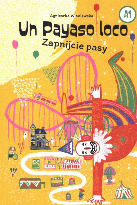 Un Payaso loco. Zapnijcie pasy Un Payaso loco. Zapnijcie pasy