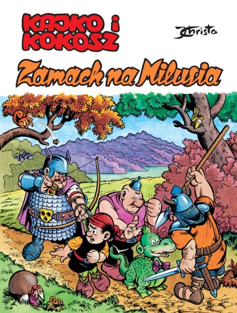 Zamach na Milusia. Kajko i Kokosz wyd. 2 Zamach na Milusia. Kajko i Kokosz wyd. 2