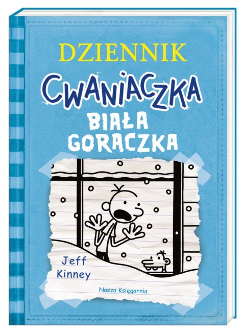 Biała gorączka. Dziennik cwaniaczka. Tom 6 wyd. 2020 Biała gorączka. Dziennik cwaniaczka. Tom 6 wyd. 2020