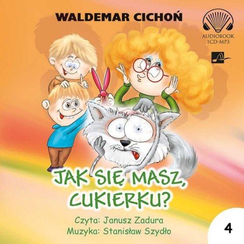 CD MP3 Jak się masz, Cukierku? CD MP3 Jak się masz, Cukierku?