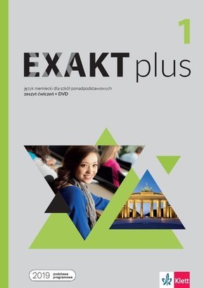 Exakt plus 1 Ćwiczenia + kod dostępu do podręcznika i ćwiczeń interaktywnych Exakt plus 1 Ćwiczenia + kod dostępu do podręcznika i ćwiczeń interaktywnych