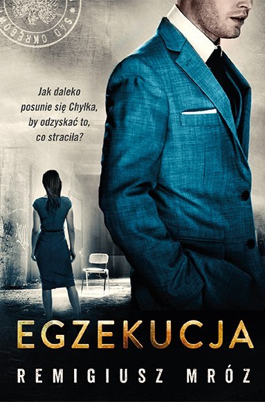Egzekucja. Seria z Joanną Chyłką. Tom 14 Egzekucja. Seria z Joanną Chyłką. Tom 14