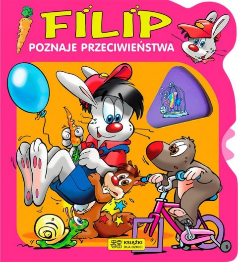 Filip poznaje przeciwieństwa Filip poznaje przeciwieństwa