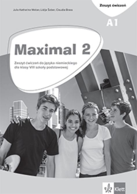 Maximal 2 (kl VIII) Zeszyt ćwiczeń Maximal 2 (kl VIII) Zeszyt ćwiczeń