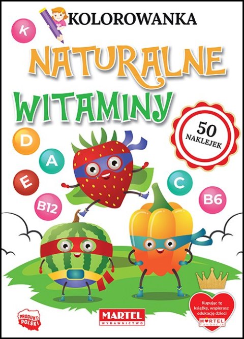 Naturalne witaminy. Kolorowanka z naklejkami Naturalne witaminy. Kolorowanka z naklejkami