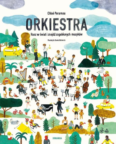 Orkiestra. Rusz w świat i znajdź zagubionych muzyków Orkiestra. Rusz w świat i znajdź zagubionych muzyków