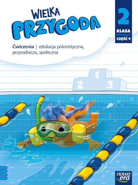 Wielka przygoda klasa 2 część 4 Zeszyt ćwiczeń zintegrowanych EDYCJA 2021-2023 Wielka przygoda klasa 2 część 4 Zeszyt ćwiczeń zintegrowanych EDYCJA 2021-2023