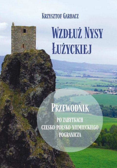 Wzdłuż Nysy Łużyckiej Wzdłuż Nysy Łużyckiej