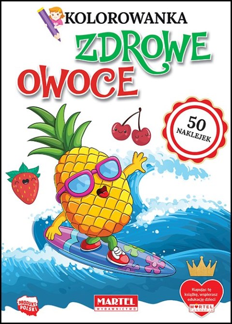 Zdrowe owoce. Kolorowanka z naklejkami Zdrowe owoce. Kolorowanka z naklejkami