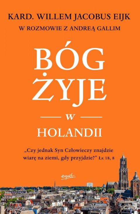 Bóg żyje w Holandii Bóg żyje w Holandii