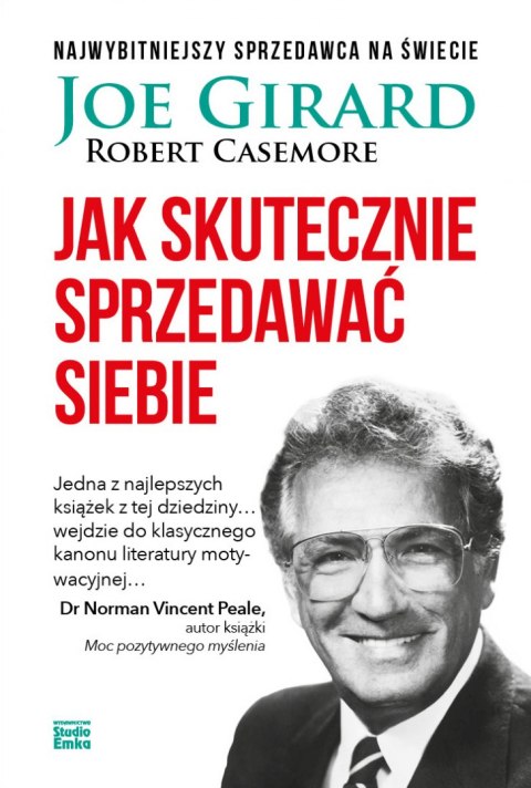 Jak skutecznie sprzedawać siebie wyd. 2021 Jak skutecznie sprzedawać siebie wyd. 2021